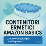 Amazon Basics Contenitori ermetici