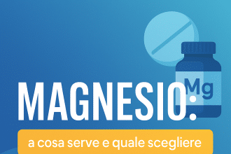 Magnesio a cosa serve e quale scegliere guida completa