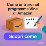 Vine amazon 2025 ecco come entrarci